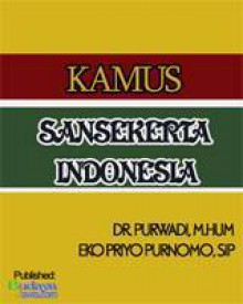 Kamus Sansekerta - Indonesia - Purwadi, Eko Priyo Purnomo