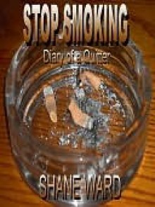 Stop Smoking - Shane Ward