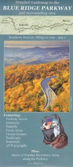 Detailed Guidemap to the Blue Ridge Parkway and Surrounding Area: Southern Section - Outdoor Paths Publishing, Kevin Adams