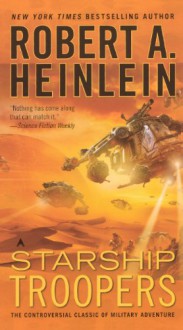 Starship Troopers (Turtleback School & Library Binding Edition) - Robert A. Heinlein