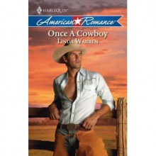 Once a Cowboy (Harlequin American Romance) - Linda Warren