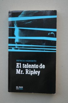 El talento de Mr. Ripley - Patricia Highsmith, Jordi Beltrán