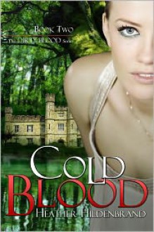 Cold Blood - Heather Hildenbrand