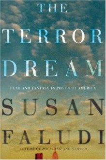 The Terror Dream - Susan Faludi