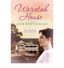 Waratah House - Ann Whitehead