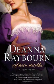 Silent on the Moor - Deanna Raybourn