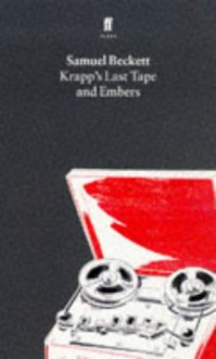 Krapp's Last Tape & Embers - Samuel Beckett