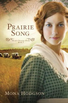 Prairie Song - Mona Hodgson