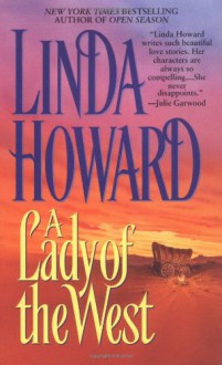 A Lady of the West - Linda Howard