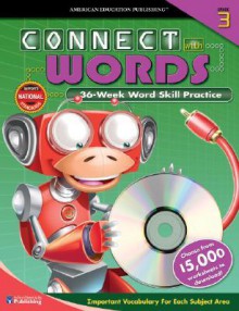 Connect with Words, Grade 3 [With CDROM] - School Specialty Publishing