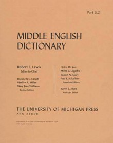 Middle English Dictionary: U.2 - Robert E. Lewis