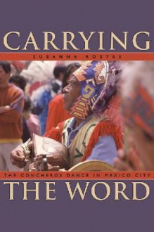 Carrying the Word - Susanna Rostas