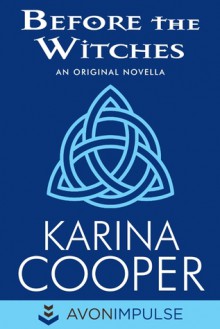 Before the Witches - Karina Cooper