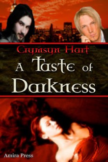 A Taste of Darkness - Crymsyn Hart