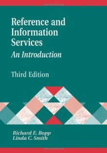 Reference and Information Services: An Introduction (Library & Information Science Text) - 