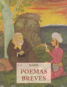 Poemas Breves - Kabir, Jesus Aguado