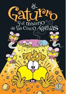 Gaturro y el misterio de las cinco Agathas - Nik