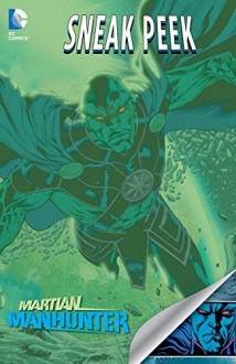 DC Sneak Peek: Martian Manhunter (2015) #1 - Rob Williams, Eber Ferreira