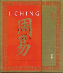 I Ching Book And Card Pack - Richard Craze