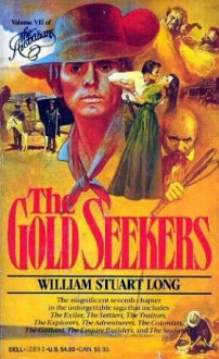 The Gold Seekers - William Stuart Long