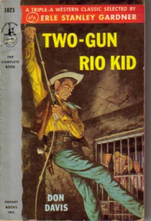 Two-Gun Rio Kid - Don Davis