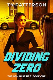 Dividing Zero - Ty Patterson