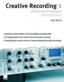 Creative Recording Part One: Effects And Processors - Paul White