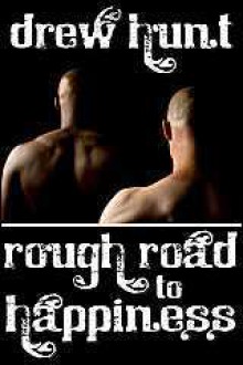 Rough Road to Happiness - Drew Hunt