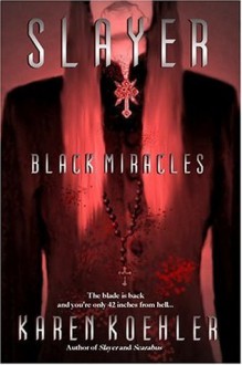 Black Miracles - Karen Koehler