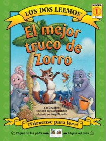 El Mejor Truco De Zorro/ Fox's Best Trick (Los Dos Leemos / We Both Read) - Dev Ross