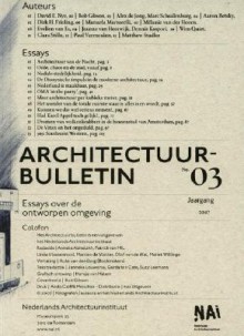 Architecture Bulletin No. 03: Essays on the Designed Environment - Anneke Abhelakh