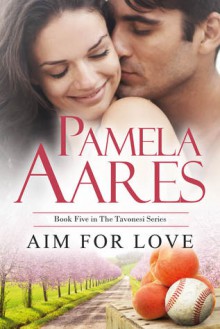 Aim for Love - Pamela Aares