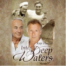 Into Deep Waters - Kaleo Griffith, Kaje Harper