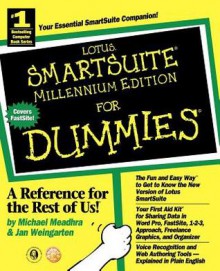 Lotus SmartSuite Millennium Edition for Dummies - Michael Meadhra, Jan Weingarten