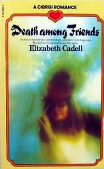 Death Among Friends - Elizabeth Cadell