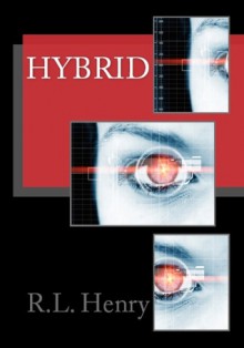 Hybrid - R.L. Henry