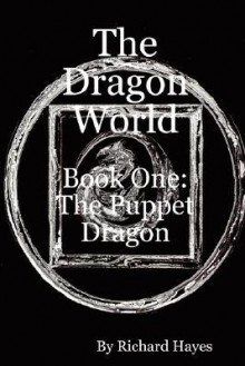 The Dragon World - Richard Hayes