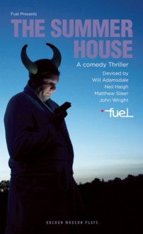 The Summer House - Will Adamsdale, Neil Haigh, Matthew Steer, John Wright