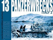 Panzerwrecks 13: Italy 2 - Lee Archer, William Auerbach