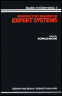 Introductory Readings in Expert Systems - Donald Michie