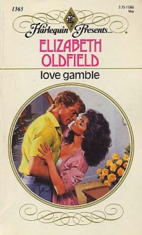 Love Gamble - Elizabeth Oldfield