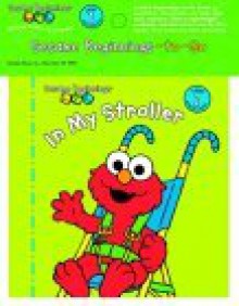 Sesame Beginnings to Go: In My Stroller (Sesame Beginnings) - Abigail Tabby