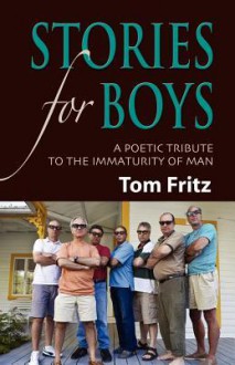 Stories for Boys - Tom Fritz