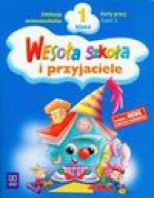 Wesoła szkoła i przyjaciele 1 Karty pracy Część 3 - Łukasik Stanisław, Petkowicz Helena