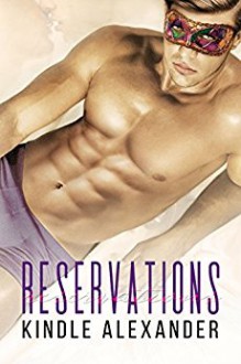 Reservations - Kindle Alexander