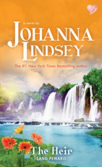 Sang Pewaris (The Heir) - Johanna Lindsey