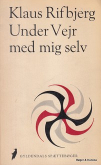 Under Vejr med mig selv - Klaus Rifbjerg