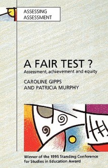 Fair Test? - Caroline V. Gipps