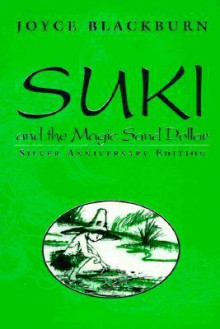 Suki and the Magic Sand Dollar - Joyce Blackburn