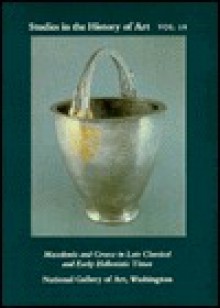 Macedonia and Greece in Late Classical and Early Hellenistic Times - Eugene N. Borza